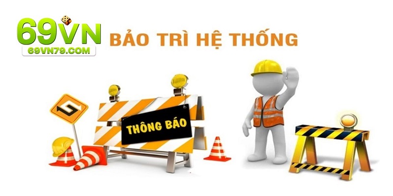 Những quy trình cơ bản để bảo trì nền tảng 69vn